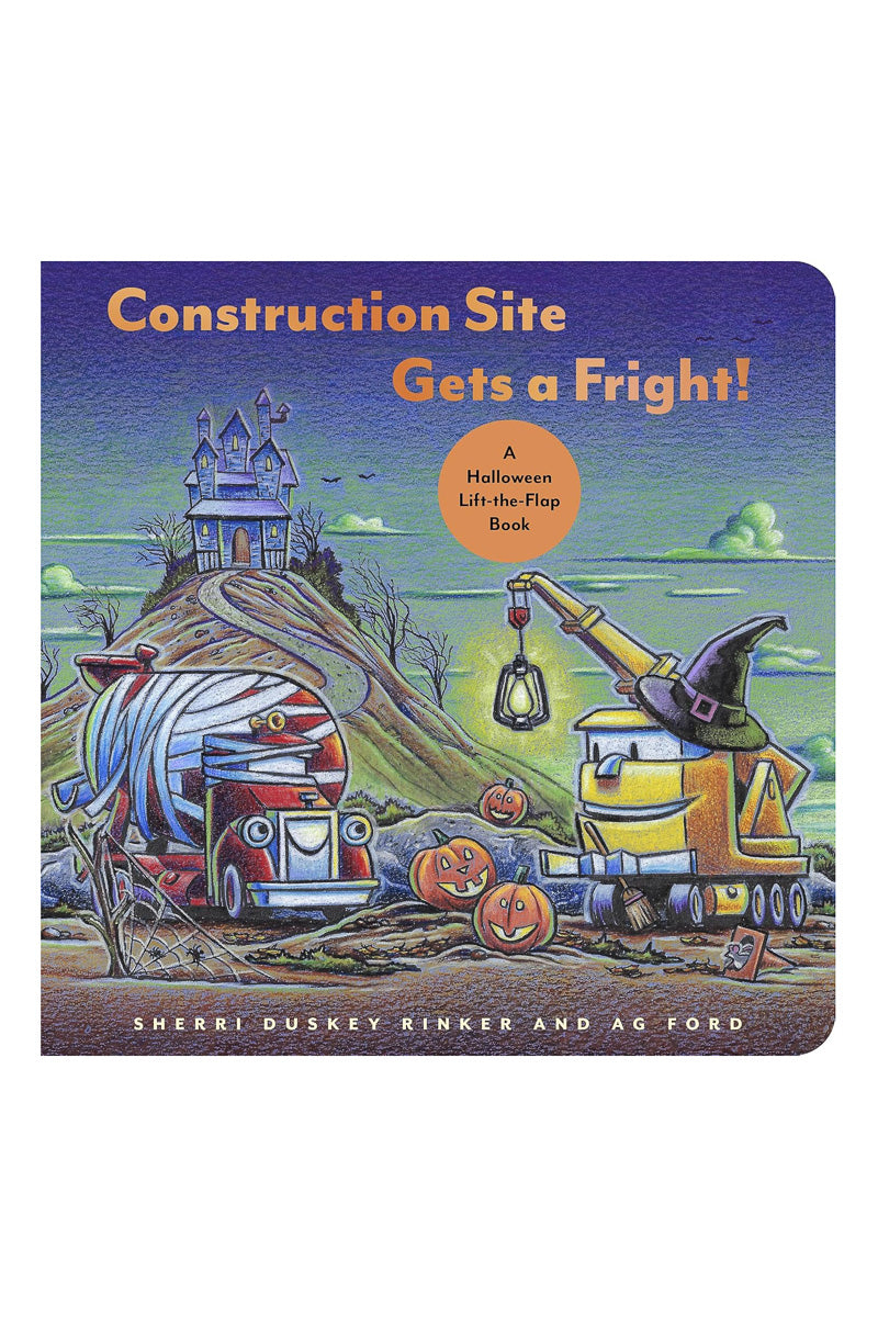Construction Site Gets a Fright!: A Halloween Lift-the-Flap Book
