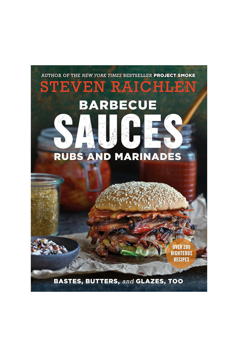 Barbecue Sauces, Rubs, and Marinades - Bastes, Butter & Glazes, Too
