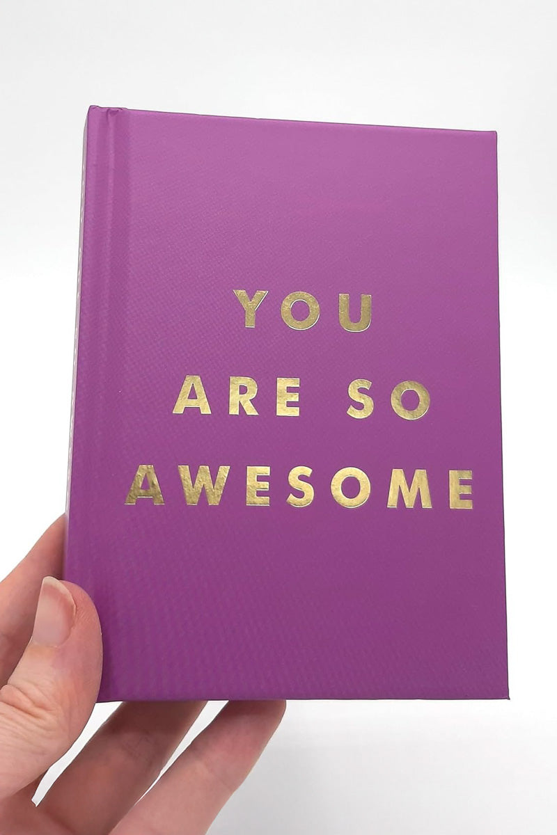 You Are So Awesome Hardcover