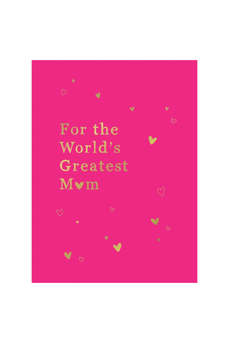 For the World's Greatest Mom
